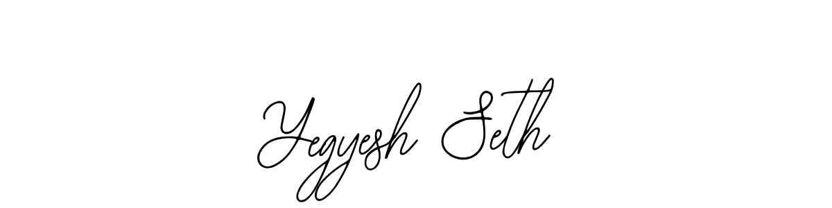 Design your own signature with our free online signature maker. With this signature software, you can create a handwritten (Bearetta-2O07w) signature for name Yegyesh Seth. Yegyesh Seth signature style 12 images and pictures png