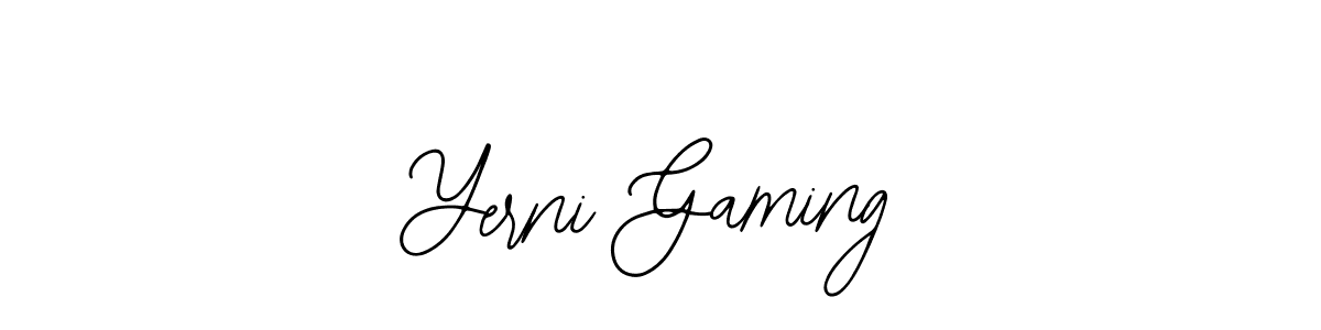 It looks lik you need a new signature style for name Yerni Gaming. Design unique handwritten (Bearetta-2O07w) signature with our free signature maker in just a few clicks. Yerni Gaming signature style 12 images and pictures png