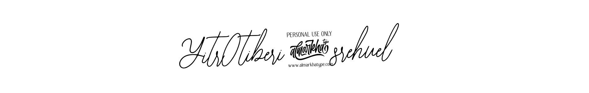 You should practise on your own different ways (Bearetta-2O07w) to write your name (Yitr0tiberi4srehuel) in signature. don't let someone else do it for you. Yitr0tiberi4srehuel signature style 12 images and pictures png