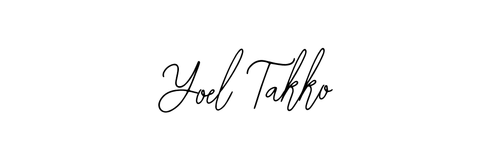 You should practise on your own different ways (Bearetta-2O07w) to write your name (Yoel Takko) in signature. don't let someone else do it for you. Yoel Takko signature style 12 images and pictures png