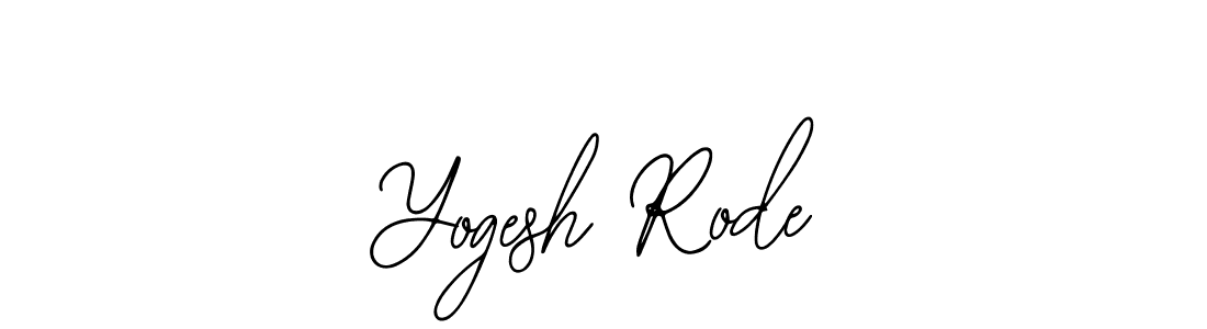 You should practise on your own different ways (Bearetta-2O07w) to write your name (Yogesh Rode) in signature. don't let someone else do it for you. Yogesh Rode signature style 12 images and pictures png