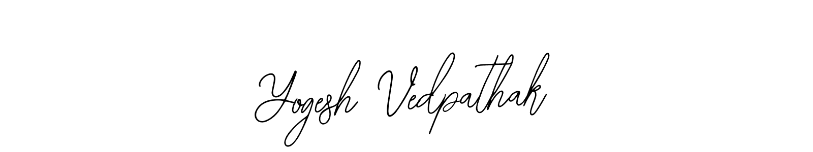 How to make Yogesh Vedpathak signature? Bearetta-2O07w is a professional autograph style. Create handwritten signature for Yogesh Vedpathak name. Yogesh Vedpathak signature style 12 images and pictures png