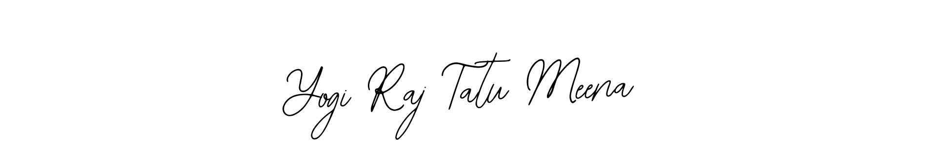 How to make Yogi Raj Tatu Meena signature? Bearetta-2O07w is a professional autograph style. Create handwritten signature for Yogi Raj Tatu Meena name. Yogi Raj Tatu Meena signature style 12 images and pictures png