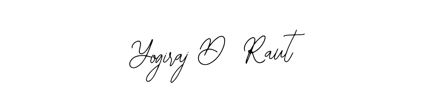 It looks lik you need a new signature style for name Yogiraj D  Raut. Design unique handwritten (Bearetta-2O07w) signature with our free signature maker in just a few clicks. Yogiraj D  Raut signature style 12 images and pictures png