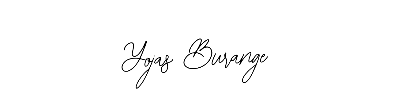 How to make Yojas Burange signature? Bearetta-2O07w is a professional autograph style. Create handwritten signature for Yojas Burange name. Yojas Burange signature style 12 images and pictures png