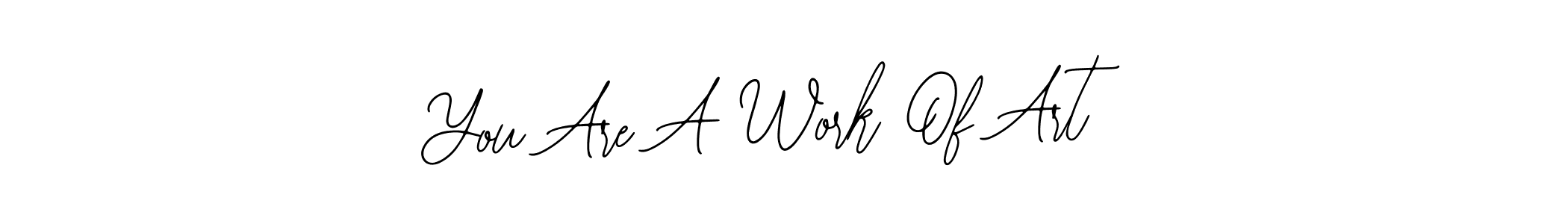 The best way (Bearetta-2O07w) to make a short signature is to pick only two or three words in your name. The name You Are A Work Of Art include a total of six letters. For converting this name. You Are A Work Of Art signature style 12 images and pictures png