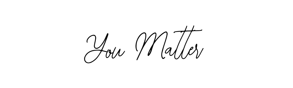 You Matter stylish signature style. Best Handwritten Sign (Bearetta-2O07w) for my name. Handwritten Signature Collection Ideas for my name You Matter. You Matter signature style 12 images and pictures png