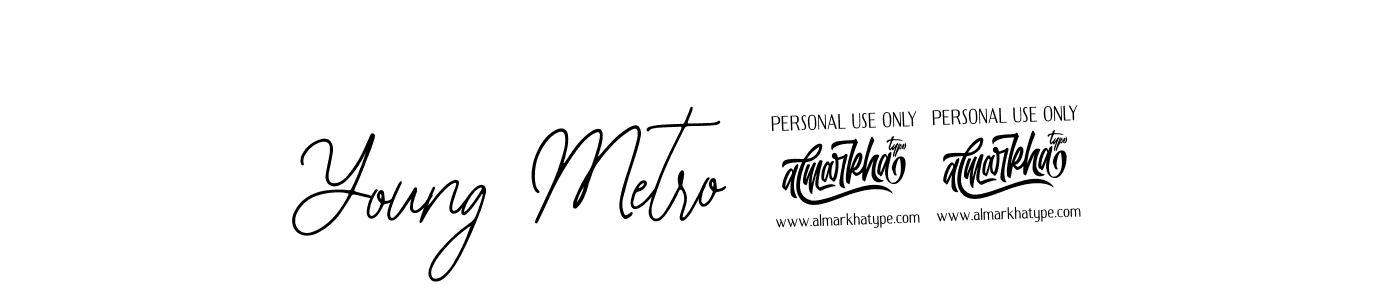 The best way (Bearetta-2O07w) to make a short signature is to pick only two or three words in your name. The name Young Metro !! include a total of six letters. For converting this name. Young Metro !! signature style 12 images and pictures png