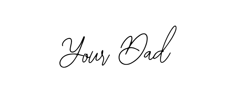 Best and Professional Signature Style for Your Dad. Bearetta-2O07w Best Signature Style Collection. Your Dad signature style 12 images and pictures png