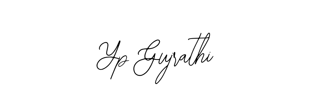 Bearetta-2O07w is a professional signature style that is perfect for those who want to add a touch of class to their signature. It is also a great choice for those who want to make their signature more unique. Get Yp Gujrathi name to fancy signature for free. Yp Gujrathi signature style 12 images and pictures png