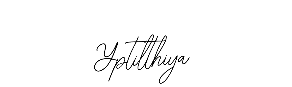 You should practise on your own different ways (Bearetta-2O07w) to write your name (Yptilthiya) in signature. don't let someone else do it for you. Yptilthiya signature style 12 images and pictures png