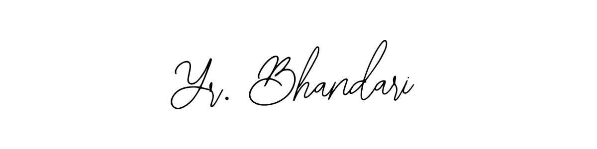 Also You can easily find your signature by using the search form. We will create Yr. Bhandari name handwritten signature images for you free of cost using Bearetta-2O07w sign style. Yr. Bhandari signature style 12 images and pictures png