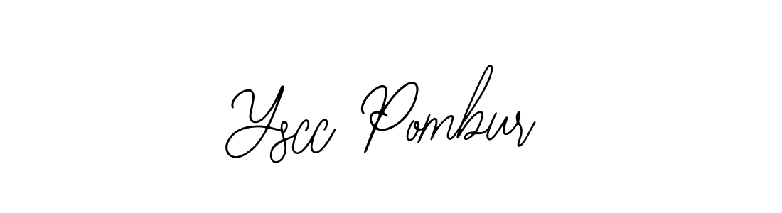 Use a signature maker to create a handwritten signature online. With this signature software, you can design (Bearetta-2O07w) your own signature for name Yscc Pombur. Yscc Pombur signature style 12 images and pictures png