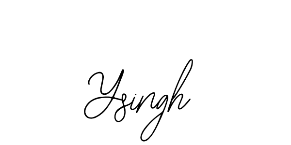 Design your own signature with our free online signature maker. With this signature software, you can create a handwritten (Bearetta-2O07w) signature for name Ysingh. Ysingh signature style 12 images and pictures png