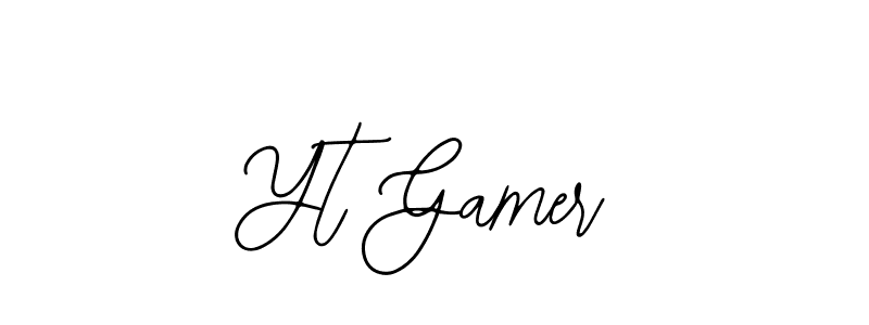 You should practise on your own different ways (Bearetta-2O07w) to write your name (Yt Gamer) in signature. don't let someone else do it for you. Yt Gamer signature style 12 images and pictures png
