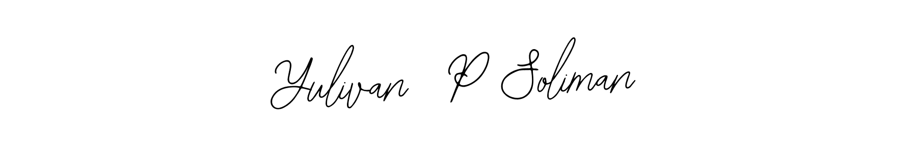 How to make Yulivan  P Soliman name signature. Use Bearetta-2O07w style for creating short signs online. This is the latest handwritten sign. Yulivan  P Soliman signature style 12 images and pictures png