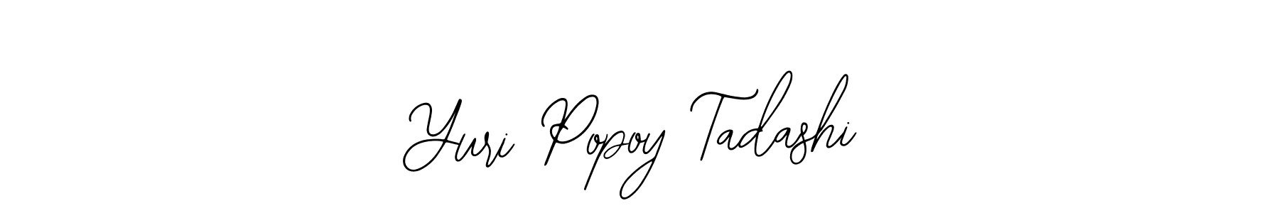 Also we have Yuri Popoy Tadashi name is the best signature style. Create professional handwritten signature collection using Bearetta-2O07w autograph style. Yuri Popoy Tadashi signature style 12 images and pictures png