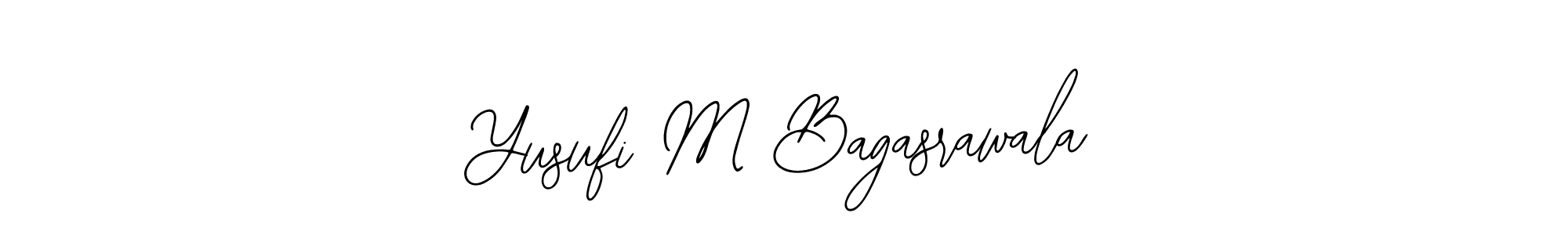 Yusufi M Bagasrawala stylish signature style. Best Handwritten Sign (Bearetta-2O07w) for my name. Handwritten Signature Collection Ideas for my name Yusufi M Bagasrawala. Yusufi M Bagasrawala signature style 12 images and pictures png