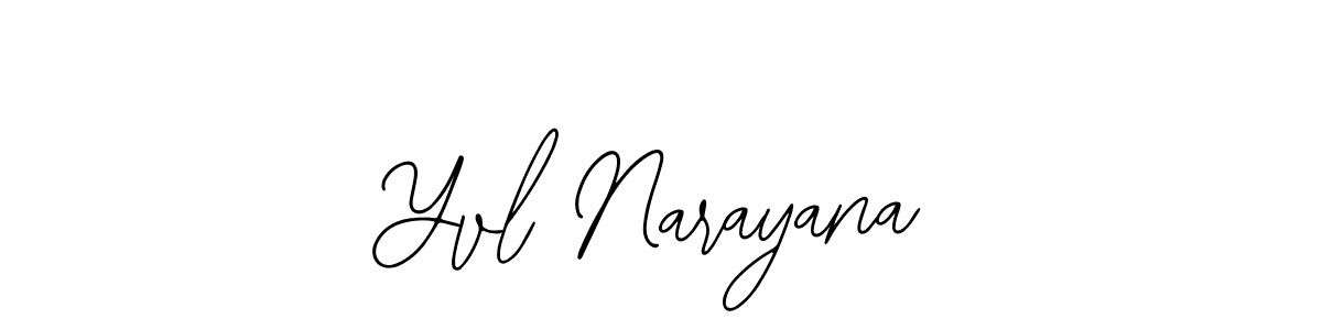 Bearetta-2O07w is a professional signature style that is perfect for those who want to add a touch of class to their signature. It is also a great choice for those who want to make their signature more unique. Get Yvl Narayana name to fancy signature for free. Yvl Narayana signature style 12 images and pictures png