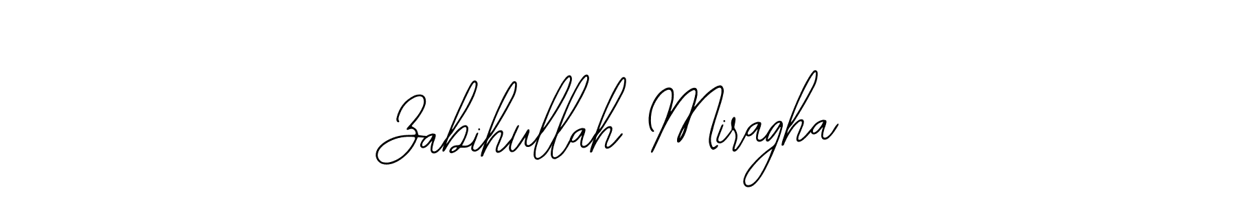 You should practise on your own different ways (Bearetta-2O07w) to write your name (Zabihullah Miragha) in signature. don't let someone else do it for you. Zabihullah Miragha signature style 12 images and pictures png