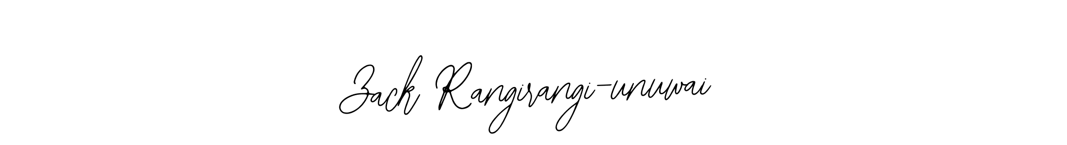 Once you've used our free online signature maker to create your best signature Bearetta-2O07w style, it's time to enjoy all of the benefits that Zack Rangirangi-unuwai name signing documents. Zack Rangirangi-unuwai signature style 12 images and pictures png