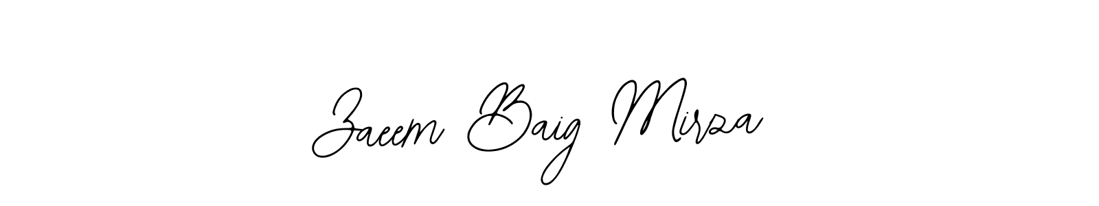 You should practise on your own different ways (Bearetta-2O07w) to write your name (Zaeem Baig Mirza) in signature. don't let someone else do it for you. Zaeem Baig Mirza signature style 12 images and pictures png