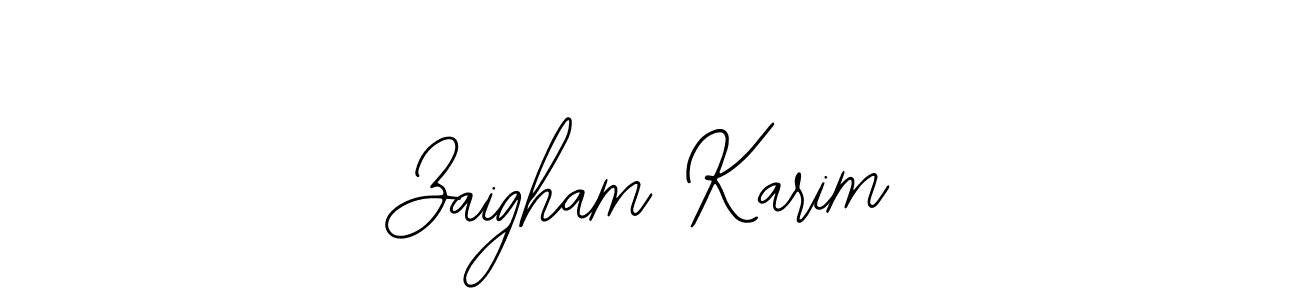 if you are searching for the best signature style for your name Zaigham Karim. so please give up your signature search. here we have designed multiple signature styles  using Bearetta-2O07w. Zaigham Karim signature style 12 images and pictures png