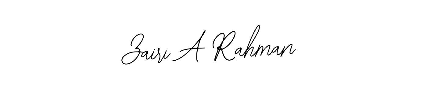 Make a beautiful signature design for name Zairi A Rahman. With this signature (Bearetta-2O07w) style, you can create a handwritten signature for free. Zairi A Rahman signature style 12 images and pictures png