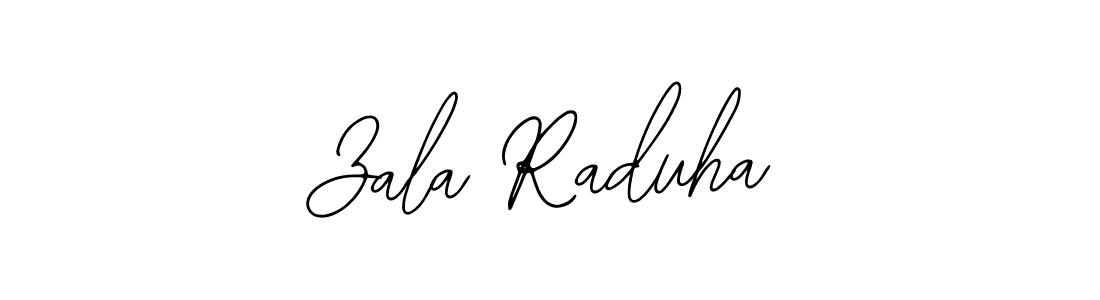 Create a beautiful signature design for name Zala Raduha. With this signature (Bearetta-2O07w) fonts, you can make a handwritten signature for free. Zala Raduha signature style 12 images and pictures png