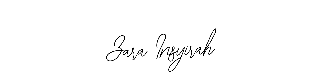 You should practise on your own different ways (Bearetta-2O07w) to write your name (Zara Insyirah) in signature. don't let someone else do it for you. Zara Insyirah signature style 12 images and pictures png