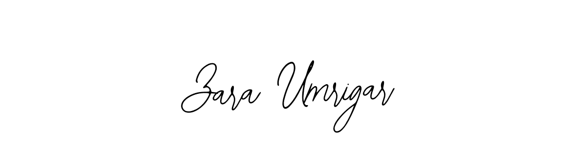 How to make Zara Umrigar signature? Bearetta-2O07w is a professional autograph style. Create handwritten signature for Zara Umrigar name. Zara Umrigar signature style 12 images and pictures png