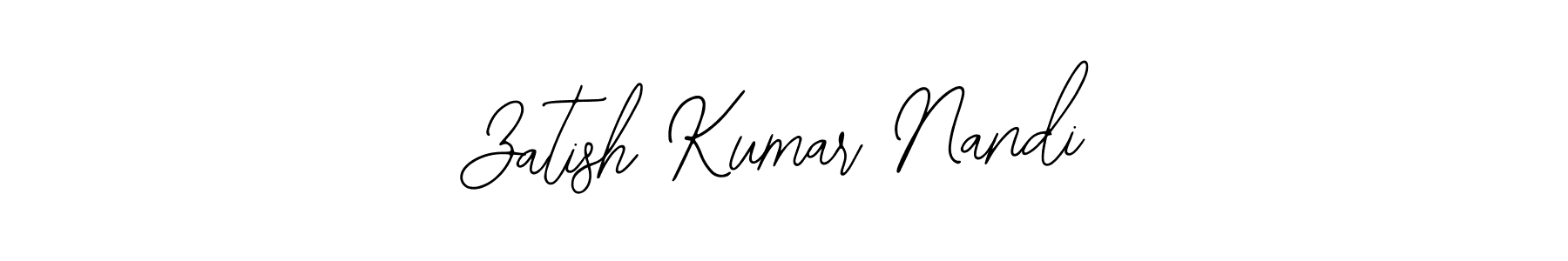 Also we have Zatish Kumar Nandi name is the best signature style. Create professional handwritten signature collection using Bearetta-2O07w autograph style. Zatish Kumar Nandi signature style 12 images and pictures png