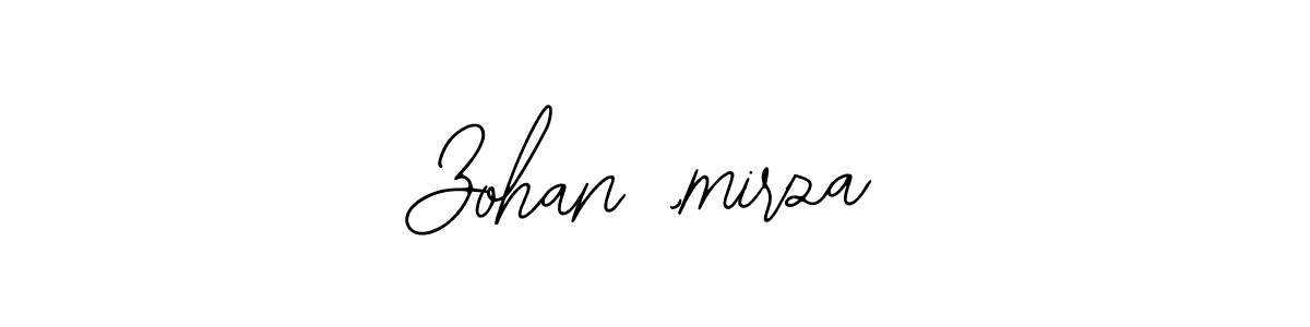 Use a signature maker to create a handwritten signature online. With this signature software, you can design (Bearetta-2O07w) your own signature for name Zohan ,mirza. Zohan ,mirza signature style 12 images and pictures png