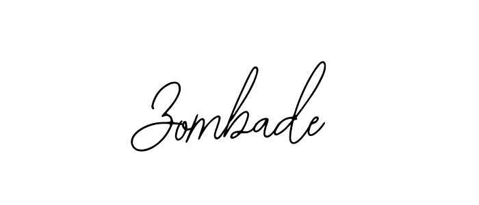 You should practise on your own different ways (Bearetta-2O07w) to write your name (Zombade) in signature. don't let someone else do it for you. Zombade signature style 12 images and pictures png