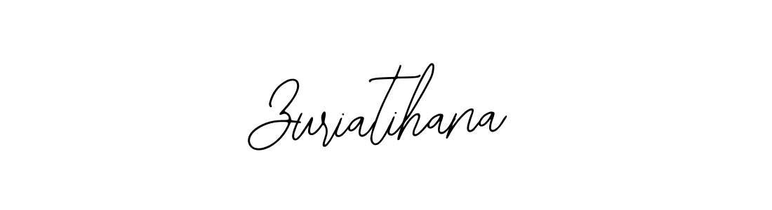 How to make Zuriatihana signature? Bearetta-2O07w is a professional autograph style. Create handwritten signature for Zuriatihana name. Zuriatihana signature style 12 images and pictures png