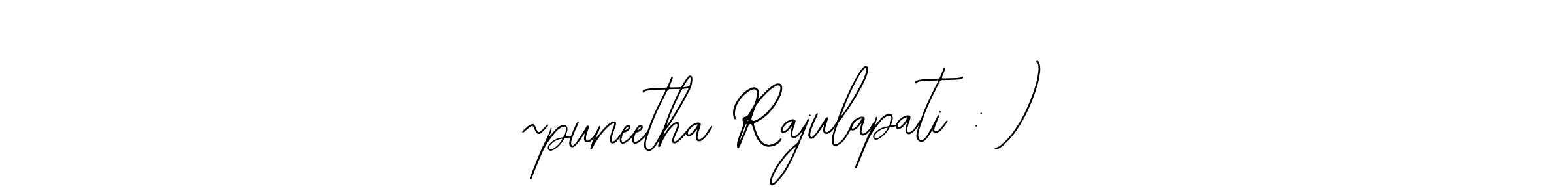 if you are searching for the best signature style for your name ~puneetha Rajulapati : ). so please give up your signature search. here we have designed multiple signature styles  using Bearetta-2O07w. ~puneetha Rajulapati : ) signature style 12 images and pictures png