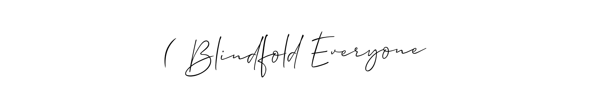 The best way (Allison_Script) to make a short signature is to pick only two or three words in your name. The name ( Blindfold Everyone include a total of six letters. For converting this name. ( Blindfold Everyone signature style 2 images and pictures png
