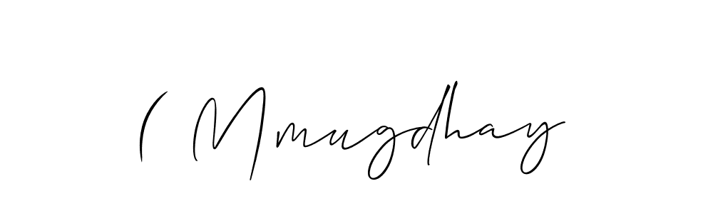 It looks lik you need a new signature style for name ( Mmugdhay. Design unique handwritten (Allison_Script) signature with our free signature maker in just a few clicks. ( Mmugdhay signature style 2 images and pictures png