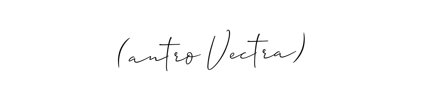 How to make (antro Vectra) name signature. Use Allison_Script style for creating short signs online. This is the latest handwritten sign. (antro Vectra) signature style 2 images and pictures png