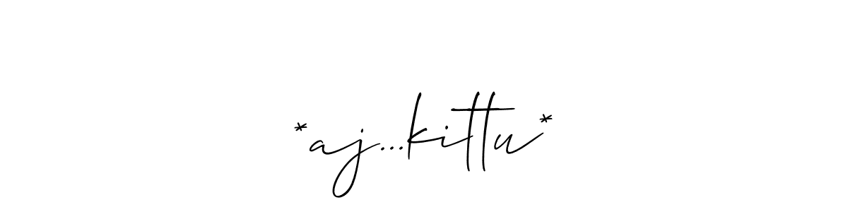 See photos of *aj...kittu* official signature by Spectra . Check more albums & portfolios. Read reviews & check more about Allison_Script font. *aj...kittu* signature style 2 images and pictures png