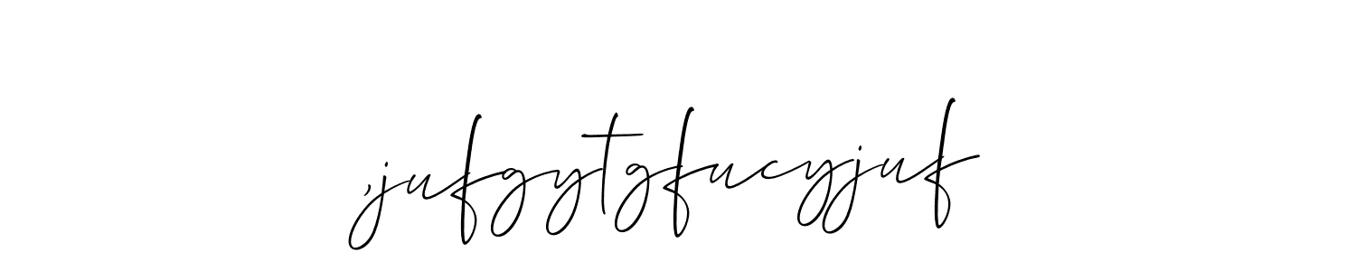 It looks lik you need a new signature style for name ,jufgytgfucyjuf. Design unique handwritten (Allison_Script) signature with our free signature maker in just a few clicks. ,jufgytgfucyjuf signature style 2 images and pictures png