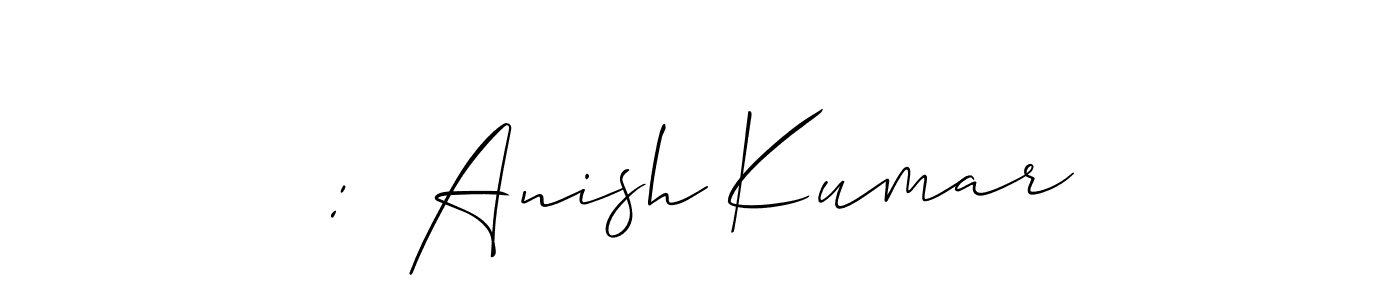 Also You can easily find your signature by using the search form. We will create :  Anish Kumar name handwritten signature images for you free of cost using Allison_Script sign style. :  Anish Kumar signature style 2 images and pictures png