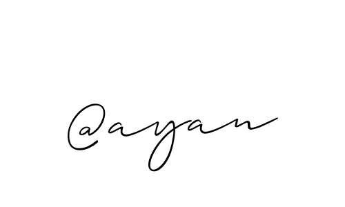 Design your own signature with our free online signature maker. With this signature software, you can create a handwritten (Allison_Script) signature for name @ayan. @ayan signature style 2 images and pictures png