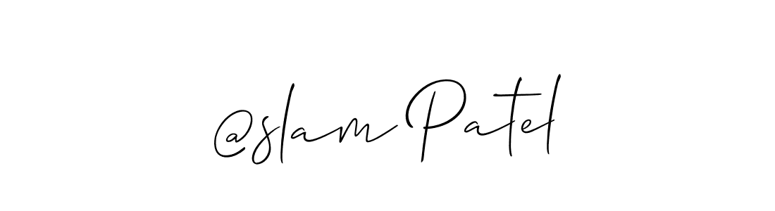 It looks lik you need a new signature style for name @slam Patel. Design unique handwritten (Allison_Script) signature with our free signature maker in just a few clicks. @slam Patel signature style 2 images and pictures png