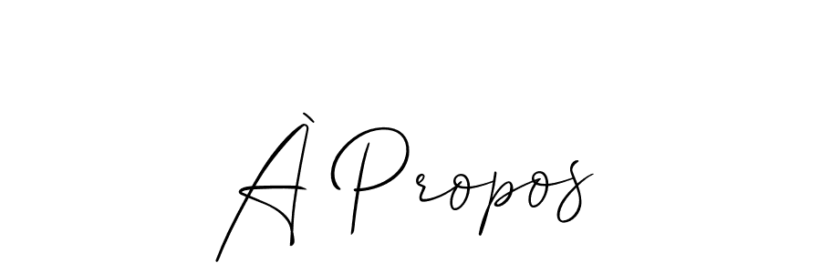 The best way (Allison_Script) to make a short signature is to pick only two or three words in your name. The name À Propos include a total of six letters. For converting this name. À Propos signature style 2 images and pictures png