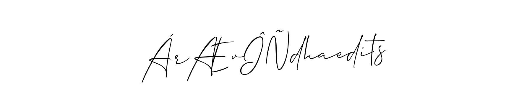 Use a signature maker to create a handwritten signature online. With this signature software, you can design (Allison_Script) your own signature for name ÁrÆvÎÑdhaedits. ÁrÆvÎÑdhaedits signature style 2 images and pictures png