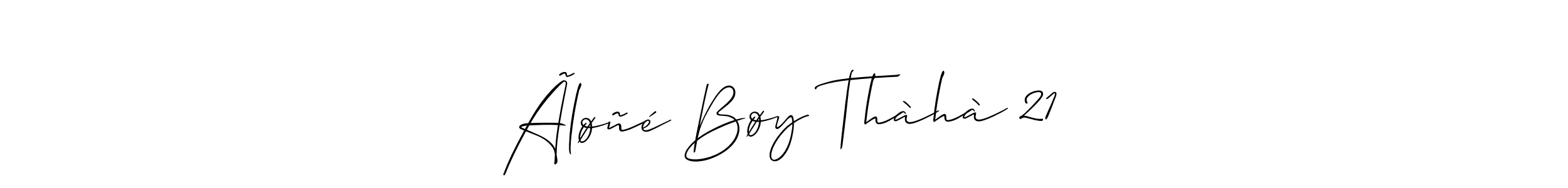 How to Draw Ãløñé Bøy Thàhà 21 signature style? Allison_Script is a latest design signature styles for name Ãløñé Bøy Thàhà 21. Ãløñé Bøy Thàhà 21 signature style 2 images and pictures png