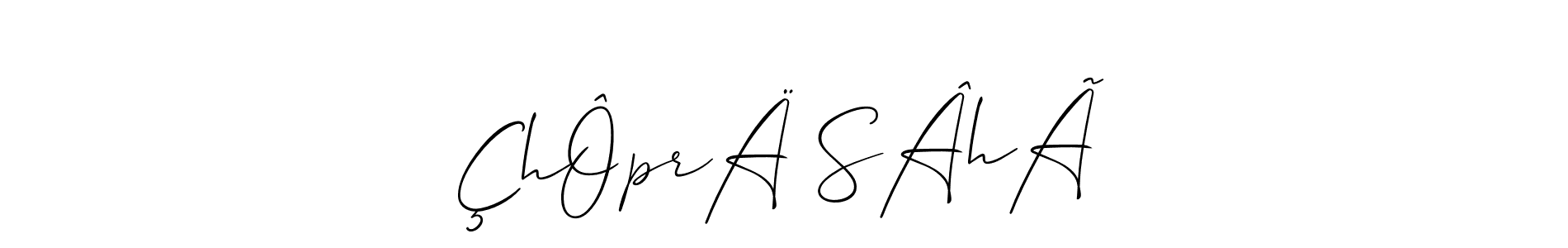 How to make ÇhÔprÄ SÂhÃẞ signature? Allison_Script is a professional autograph style. Create handwritten signature for ÇhÔprÄ SÂhÃẞ name. ÇhÔprÄ SÂhÃẞ signature style 2 images and pictures png