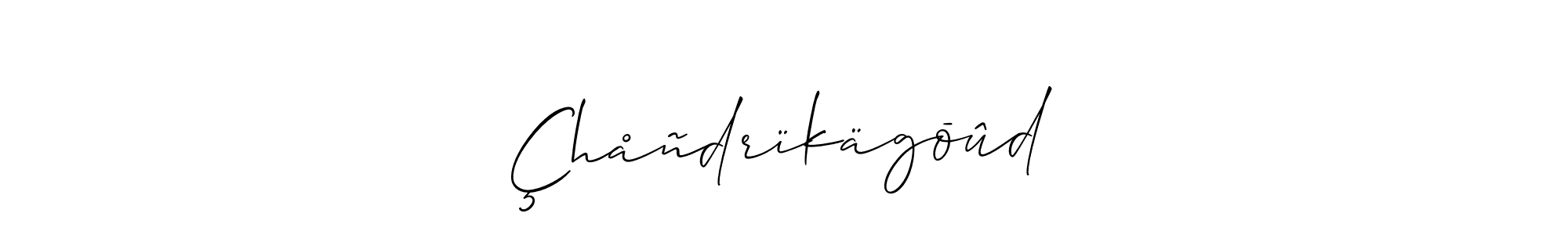 Make a short Çhåñdrïkägōûd signature style. Manage your documents anywhere anytime using Allison_Script. Create and add eSignatures, submit forms, share and send files easily. Çhåñdrïkägōûd signature style 2 images and pictures png