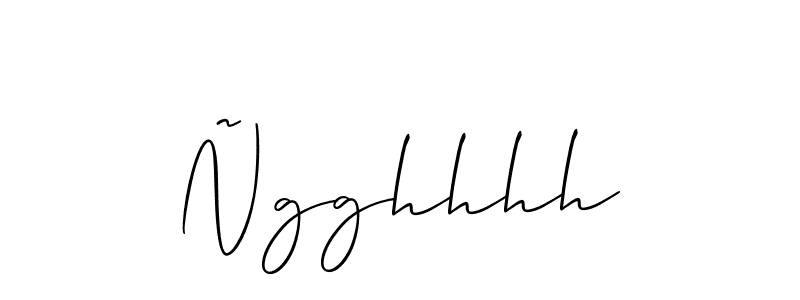 It looks lik you need a new signature style for name Ñgghhhh. Design unique handwritten (Allison_Script) signature with our free signature maker in just a few clicks. Ñgghhhh signature style 2 images and pictures png